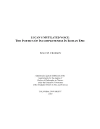 Lucan's Mutilated Voice: the Poetics of Incompleteness