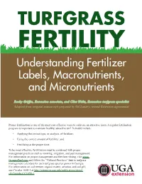 Understanding Fertilizer Labels, Macronutrients, and Micronutrients