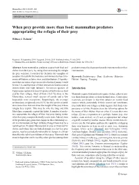 Mammalian Predators Appropriating the Refugia of Their Prey