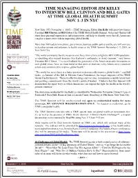 Time Managing Editor Jim Kelly to Interview Bill Clinton and Bill Gates at Time Global Health Summit Nov