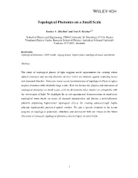 Topological Photonics on a Small Scale