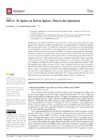 HIV-1: to Splice Or Not to Splice, That Is the Question