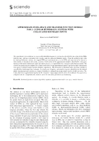 Approximate State–Space and Transfer Function Models for 2×2 Linear Hyperbolic Systems with Collocated Boundary Inputs