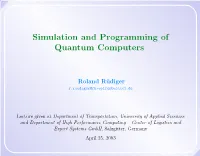 Simulation and Programming of Quantum Computers