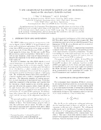 A New Computational Framework for Particle and Spin Simulations Based