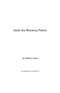 Gold, the Monetary Polaris