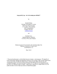 Segregated by Age: Are We Becoming More Divided?*