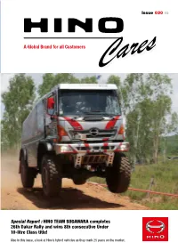 Special Report : HINO TEAM SUGAWARA Completes 26Th Dakar Rally and Wins 8Th Consecutive Under 10-Litre Class Title! a Global