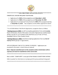 2020 PARK PERMIT APPLICATION UPDATES************* PERMITS WILL NOW BE REQUIRED YEAR-ROUND • Applications Fo