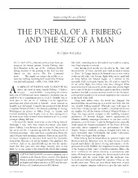 The Funeral of A. Friberg and the Size of a Man
