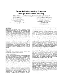 Towards Understanding Programs Through Wear-Based