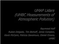 UMAP Lidars (UMBC Measurements of Atmospheric Pollution)