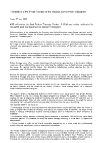 47 Million for the First Proton Therapy Center. a Walloon Center Dedicated to Research and the Treatment of Cancer in Belgium
