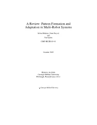 A Review: Pattern Formation and Adaptation in Multi-Robot Systems