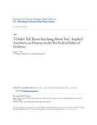 Implied Assertions As Hearsay Under the Federal Rules of Evidence Roger C