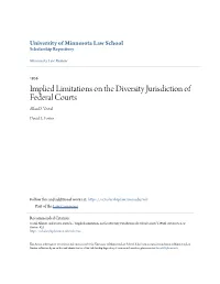Implied Limitations on the Diversity Jurisdiction of Federal Courts Allan D
