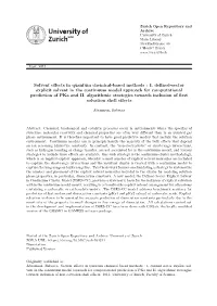 Solvent Effects in Quantum Chemical-Based Methods : I