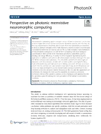 Perspective on Photonic Memristive Neuromorphic Computing Elena Goi1,2, Qiming Zhang1,2, Xi Chen1,2, Haitao Luan1,2 and Min Gu1,2*