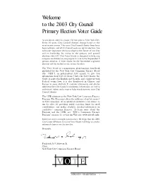 Download and Print a Registration Form on the BOE’S Web Site, Or Fill out a About Voting Request Online to Have a Form Mailed to You