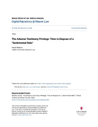 The Adverse Testimony Privilege: Time to Dispose of a "Sentimental Relic"