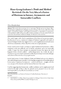 Hans-Georg Gadamer's Truth and Method Revisited: on the Very Idea of a Fusion of Horizons in Intense, Asymmetric and Intractab