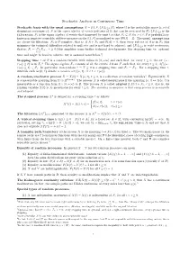 Stochastic Analysis in Continuous Time