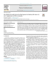 An Analytical Model Driven by Fluid Queue for Battery Life Time of a User Equipment in LTE-A Networks ∗ Anupam Gautam A,S