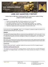 Codrus Minerals Limited (ASX:CDR, “Codrus”, Or the “Company”) Is Pleased to Report on Activities at Its Exploration Projects During the June 2021 Quarter