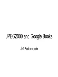 JPEG 2000 and Google Books