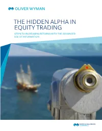 The Hidden Alpha in Equity Trading Steps to Increasing Returns with the Advanced Use of Information