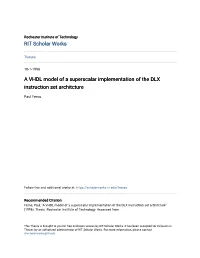 A VHDL Model of a Superscalar Implementation of the DLX Instruction Set Architcture
