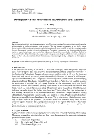 Development of Faults and Prediction of Earthquakes in the Himalayas