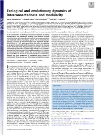Ecological and Evolutionary Dynamics of Interconnectedness and Modularity