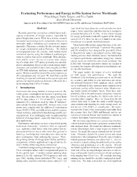 Evaluating Performance and Energy in File System Server Workloads