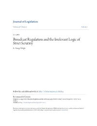Broadcast Regulation and the Irrelevant Logic of Strict Scrutiny R