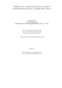 Multivariate Statistical Methods to Analyse Multidimensional Data in Applied Life Science