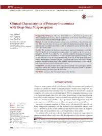 Clinical Characteristics of Primary Insomniacs with Sleep-State Misperception