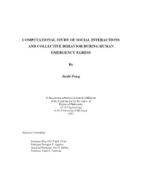 Computational Study of Social Interactions and Collective Behavior During Human Emergency Egress