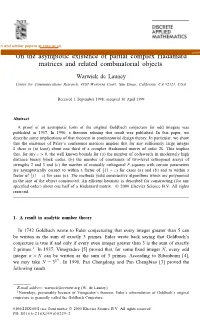 On the Asymptotic Existence of Partial Complex Hadamard Matrices And
