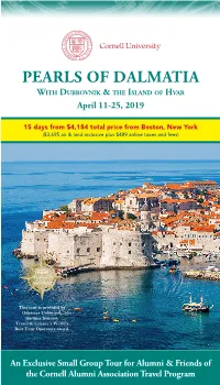 Pearls of Dalmatia with Dubrovnik & the Island of Hvar