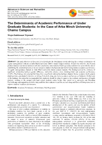 The Determinants of Academic Performance of Under Graduate Students: in the Case of Arba Minch University Chamo Campus
