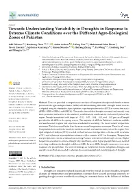Towards Understanding Variability in Droughts in Response to Extreme Climate Conditions Over the Different Agro-Ecological Zones of Pakistan