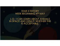 Year 5 History Week Beginning 4Th May L.O.: I Can Learn