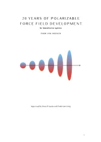 20 Years of Polarizable Force Field Development