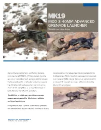 MK19 MOD 3 40MM ADVANCED GRENADE LAUNCHER Reliable, Portable, Lethal