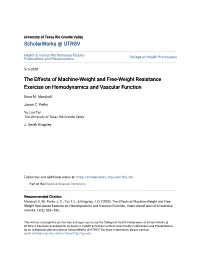 The Effects of Machine-Weight and Free-Weight Resistance Exercise on Hemodynamics and Vascular Function
