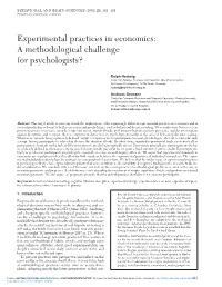 Experimental Practices in Economics: a Methodological Challenge for Psychologists?