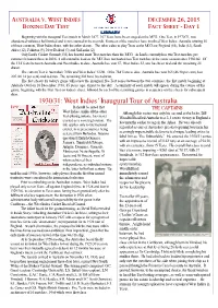 FACT SHEET - DAY 1 LIBRARY Beginning with the Inaugural Test Match in March 1877, 107 Tests Have Been Staged at the MCG