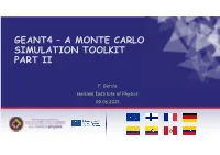 Geant4 – a Monte Carlo Simulation Toolkit Part Ii