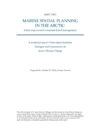 MARINE SPATIAL PLANNING in the ARCTIC: a First Step Toward Ecosystem-Based Management